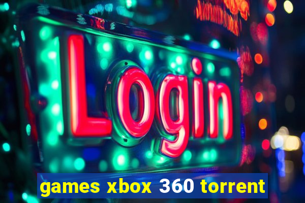 games xbox 360 torrent